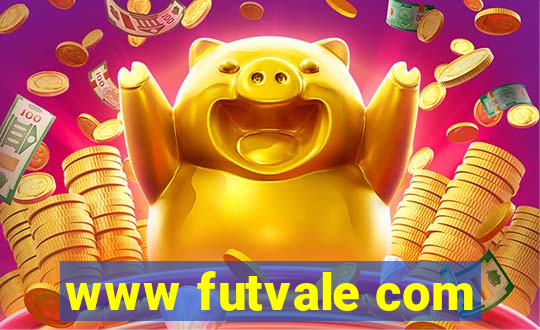 www futvale com